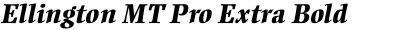 Ellington MT Pro Extra Bold Italic
